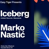 Na Easy Tiger žurci 13. decembra nastup Nastića i Iceberga 9