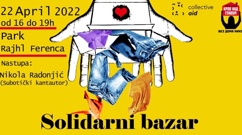Združena akcija Krov nad glavom organizuje solidarni bazar: Odeća za ugrožene Subotičane 1