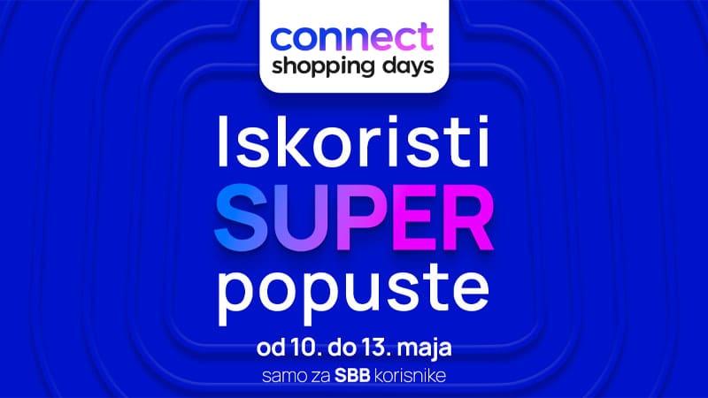 Connect Shopping dani samo za SBB korisnike 1