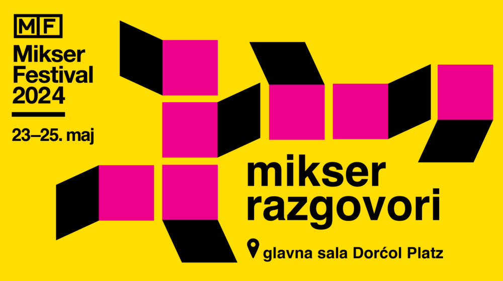 Mikrotaktike i Velike priče: Mikser Festival objavio detaljan program “Mikser Talks” koji će se dešavati u Dorćol Platz-u 1