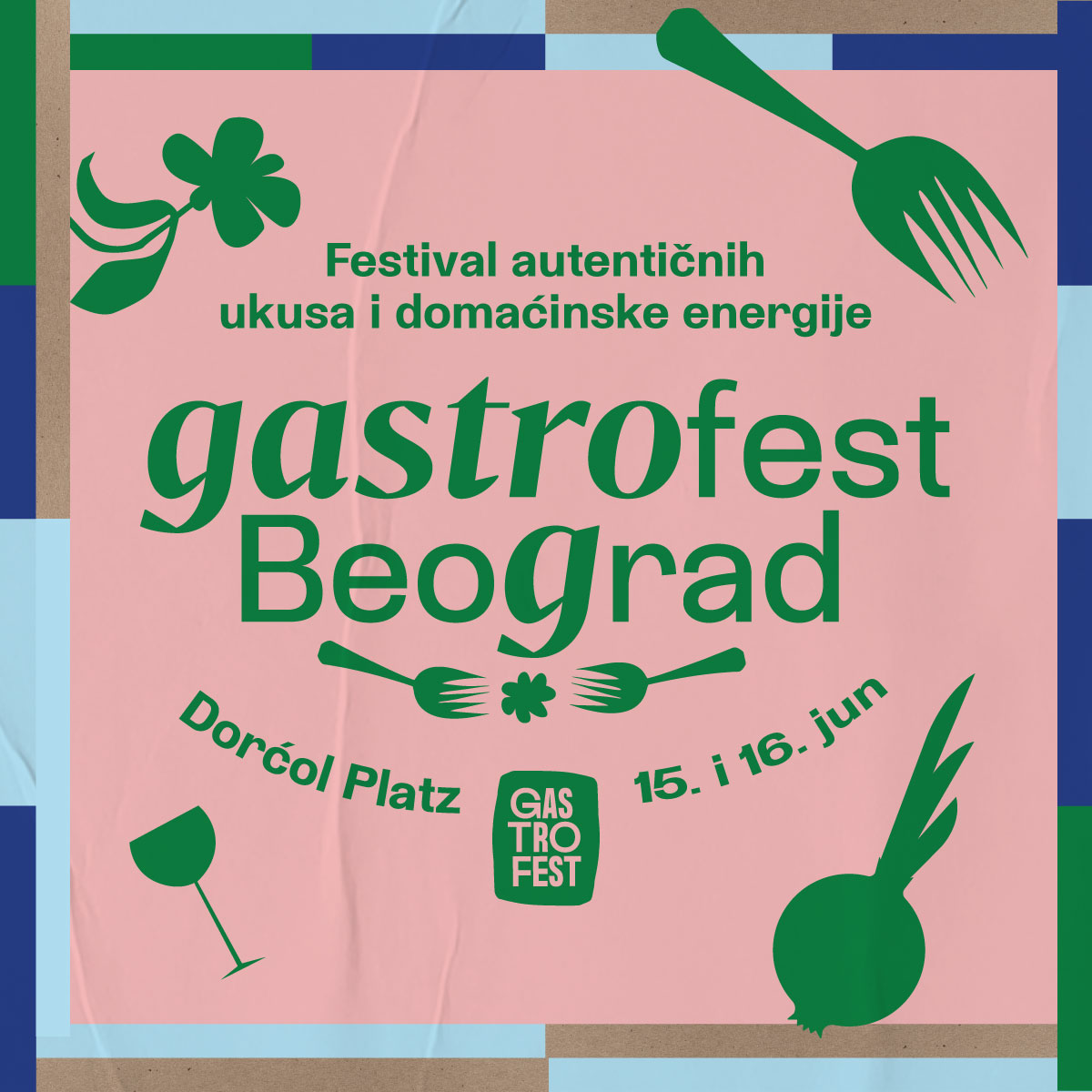 GastroFest, festival visoke gastronomije, 15. i 16. juna na Dorćol Platzu 1