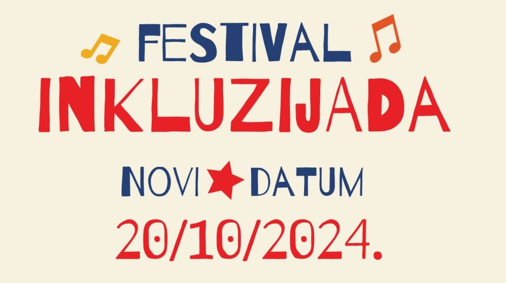 Novi datum održavanja festivala "Inkluzijada" 12